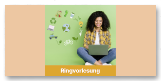 Digitale Ringvorlesung: Gesund, sozial und nachhaltig!